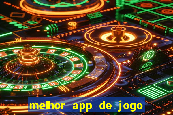 melhor app de jogo para ganhar dinheiro